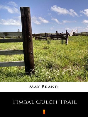 cover image of Timbal Gulch Trail